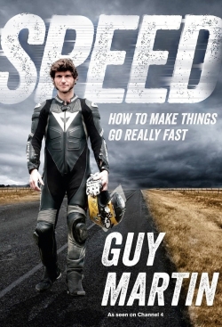 watch Speed with Guy Martin Movie online free in hd on MovieMP4