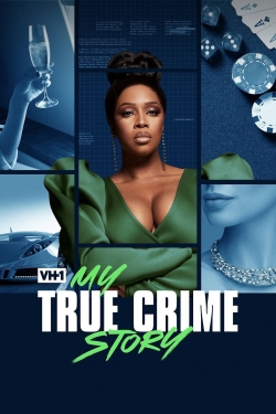 watch My True Crime Story Movie online free in hd on MovieMP4