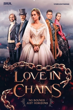 watch Love in Chains Movie online free in hd on MovieMP4