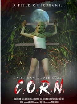 watch C.O.R.N. Movie online free in hd on MovieMP4