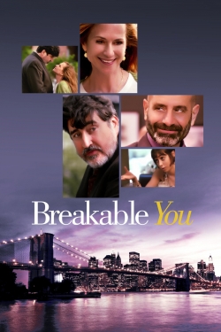 watch Breakable You Movie online free in hd on MovieMP4