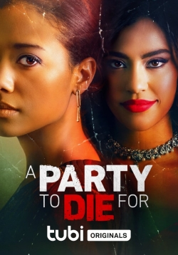 watch A Party To Die For Movie online free in hd on MovieMP4