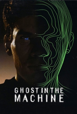 watch Ghost in the Machine Movie online free in hd on MovieMP4