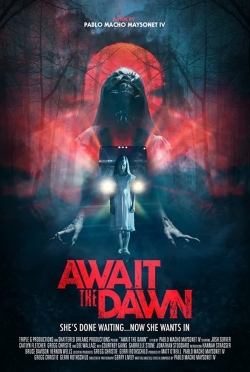 watch Await the Dawn Movie online free in hd on MovieMP4