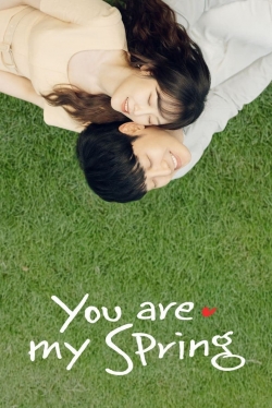 watch You Are My Spring Movie online free in hd on MovieMP4