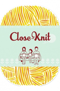 watch Close-Knit Movie online free in hd on MovieMP4