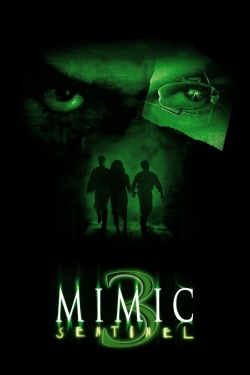 watch Mimic: Sentinel Movie online free in hd on MovieMP4