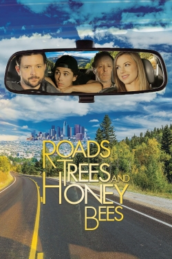 watch Roads, Trees and Honey Bees Movie online free in hd on MovieMP4
