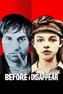 watch Before I Disappear Movie online free in hd on MovieMP4