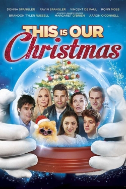 watch This Is Our Christmas Movie online free in hd on MovieMP4