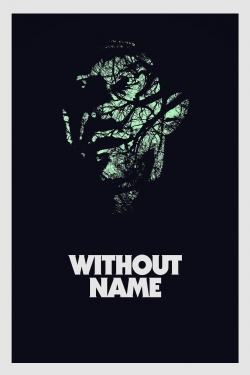 watch Without Name Movie online free in hd on MovieMP4