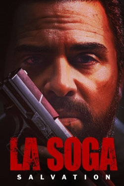 watch La Soga: Salvation Movie online free in hd on MovieMP4