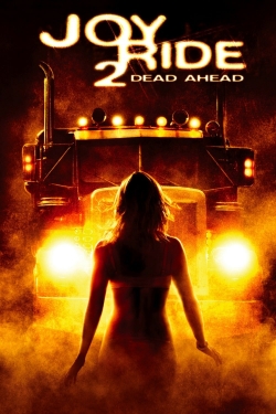 watch Joy Ride 2: Dead Ahead Movie online free in hd on MovieMP4