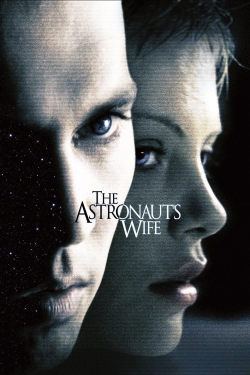 watch The Astronaut's Wife Movie online free in hd on MovieMP4