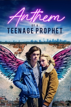 watch Anthem of a Teenage Prophet Movie online free in hd on MovieMP4