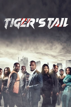 watch Tiger's Tail Movie online free in hd on MovieMP4