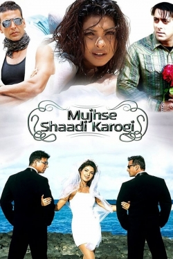 watch Mujhse Shaadi Karogi Movie online free in hd on MovieMP4