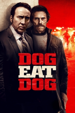 watch Dog Eat Dog Movie online free in hd on MovieMP4