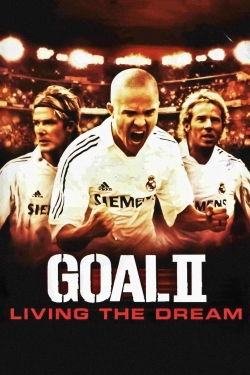 watch Goal! II: Living the Dream Movie online free in hd on MovieMP4