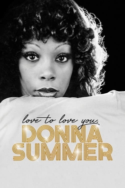 watch Love to Love You, Donna Summer Movie online free in hd on MovieMP4