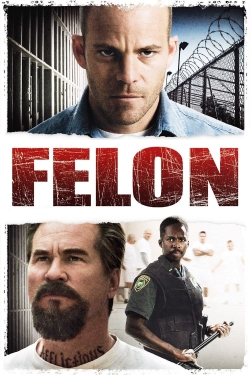 watch Felon Movie online free in hd on MovieMP4
