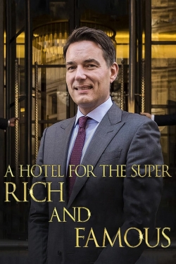 watch A Hotel for the Super Rich & Famous Movie online free in hd on MovieMP4