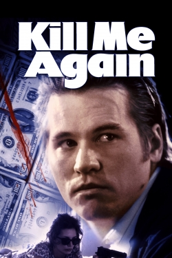 watch Kill Me Again Movie online free in hd on MovieMP4