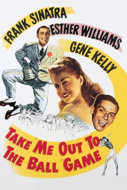 watch Take Me Out to the Ball Game Movie online free in hd on MovieMP4