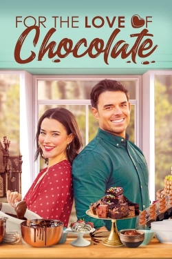 watch For the Love of Chocolate Movie online free in hd on MovieMP4