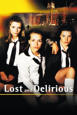 watch Lost and Delirious Movie online free in hd on MovieMP4