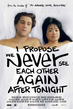 watch I Propose We Never See Each Other Again After Tonight Movie online free in hd on MovieMP4