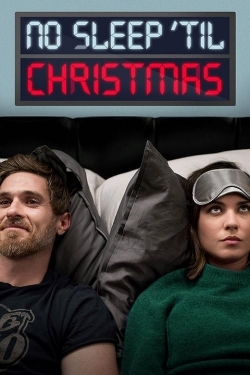 watch No Sleep 'Til Christmas Movie online free in hd on MovieMP4