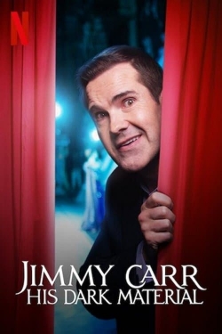 watch Jimmy Carr: His Dark Material Movie online free in hd on MovieMP4