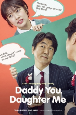 watch Daddy You, Daughter Me Movie online free in hd on MovieMP4