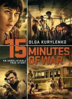 watch 15 Minutes of War Movie online free in hd on MovieMP4