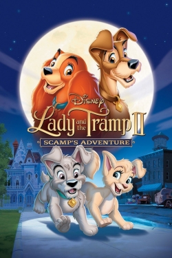 watch Lady and the Tramp II: Scamp's Adventure Movie online free in hd on MovieMP4