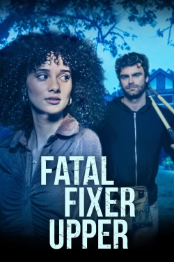 watch Fatal Fixer Upper Movie online free in hd on MovieMP4