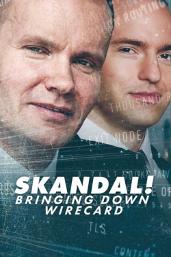 watch Skandal! Bringing Down Wirecard Movie online free in hd on MovieMP4