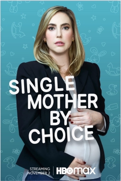 watch Single Mother by Choice Movie online free in hd on MovieMP4
