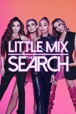 watch Little Mix: The Search Movie online free in hd on MovieMP4