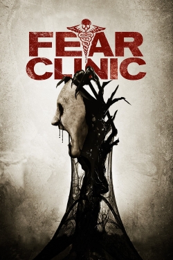 watch Fear Clinic Movie online free in hd on MovieMP4