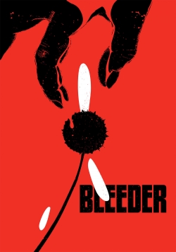 watch Bleeder Movie online free in hd on MovieMP4