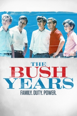 watch The Bush Years: Family, Duty, Power Movie online free in hd on MovieMP4