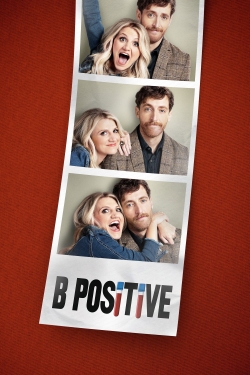 watch B Positive Movie online free in hd on MovieMP4