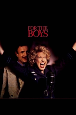 watch For the Boys Movie online free in hd on MovieMP4