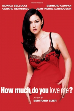 watch How Much Do You Love Me? Movie online free in hd on MovieMP4