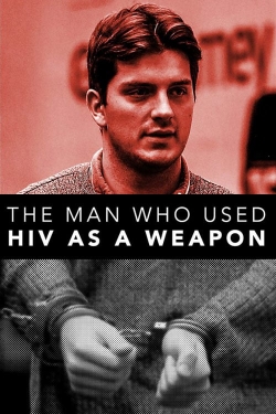 watch The Man Who Used HIV As A Weapon Movie online free in hd on MovieMP4