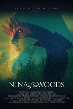 watch Nina of the Woods Movie online free in hd on MovieMP4