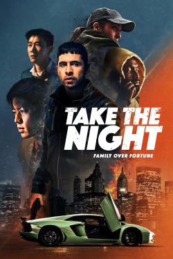 watch Take the Night Movie online free in hd on MovieMP4