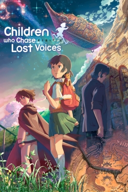 watch Children Who Chase Lost Voices Movie online free in hd on MovieMP4
